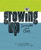 Kira Vermond, Kira/ Chin Vermond, Carl Chin - Growing Up, Inside and Out