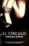 Bernard Minier - El Circulo = The Circle