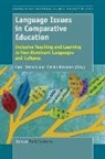 Carol Benson, Kimmo Kosonen - Language Issues in Comparative Education: Inclusive Teaching and Learning in Non-Dominant Languages and Cultures