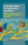 Carol Benson, Kimmo Kosonen - Language Issues in Comparative Education: Inclusive Teaching and Learning in Non-Dominant Languages and Cultures