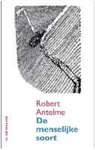 Robert Antelme, Henk Hoeks - De menselijke soort