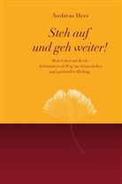 Andreas Herz - Steh auf und geh weiter!