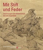 Museen Freiburg  Augustinermuseu, Museen Freiburg Augustinermuseum, Feli Reusse, Felix Reuße, Städtische Museen Freiburg - Mit Stift und Feder