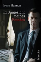 Irene Hannon - Im Angesicht meines Feindes