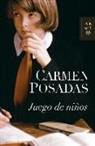 Carmen Posadas - Juego de niños
