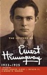 Ernest Hemingway, Albert J. DeFazio, Albert J Defazio III, Albert J. DeFazio III, Albert J. (George Mason University DeFazio III, Sandra Spanier... - Letters of Ernest Hemingway: Volume 2, 1923-1925