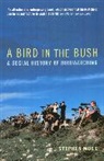 Stephen Moss - Bird in the Bush