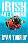 Ryan Tubridy, Tubridy Ryan - Rule Hibernia! How Ireland Made Britain Great