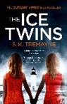 Jo Blackwood, Tom Knox, S K Tremayne, S. K. Tremayne - Ice Twins