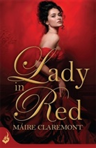 Maire Claremont, MÁIre Claremont, Claremont Maire - Lady In Red: Mad Passions Book 2