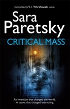 Sara Paretsky - Critical Mass