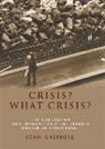 John Shepherd, Shepherd John - Crisis? What Crisis?
