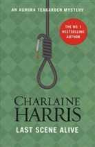 Charlaine Harris - Last Scene Alive