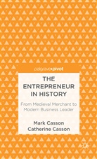 Catherine Casson, M Casson, M. Casson, Mark Casson, Mark Casson Casson - Entrepreneur in History