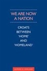 Daphne Winland, Daphne N. Winland - We Are Now a Nation
