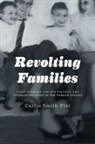 Carrie Smith, Carrie Smith Prei, Carrie Smith-Prei - Revolting Families