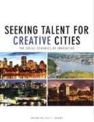 Jill Grant, Jill Grant, Jill L. Grant - Seeking Talent for Creative Cities
