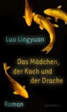 Luo Lingyuan, Luo Lingyuan - Das Mädchen, der Koch und der Drache