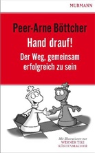 Peer-A Böttcher, Peer-Arne Böttcher, Werner Tiki Küstenmacher - Hand drauf