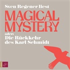 Sven Regener, Sven Regener - Magical Mystery oder Die Rückkehr des Karl Schmidt, 8 Audio-CDs (Audio book)