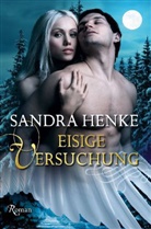 Sandra Henke - Eisige Versuchung