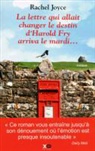 Rachel Joyce - La lettre qui allait changer le destin d’Harold Fry