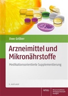 Uwe Gröber - Arzneimittel und Mikronährstoffe