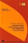 Jörg Leißner, Matthias Winter - Unternehmenskauf und Anteilsübertragung, Umwandlungsrecht