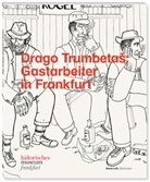 Drago Trumbetas, Angela Janelli, Angel Jannelli, Angela Jannelli - Drago Trumbetas: Gastarbeiter in Frankfurt
