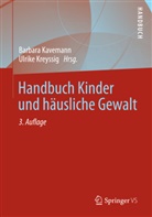 Kaveman, Barbar Kavemann, Barbara Kavemann, Kreyssi, Kreyssig, Kreyssig... - Handbuch Kinder und häusliche Gewalt