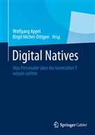 Appe, Wolfgan Appel, Wolfgang Appel, Michel-Dittge, Michel-Dittgen, Michel-Dittgen... - Digital Natives