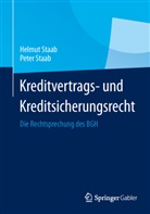 Staa, Staab, Helmu Staab, Helmut Staab, Peter Staab - Kreditvertrags- und Kreditsicherungsrecht