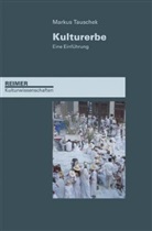 Markus Tauschek - Kulturerbe