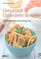 Heide Steigenberger - Genussvoll Cholesterin senken