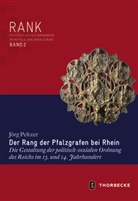 Jörg Peltzer - Der Rang der Pfalzgrafen bei Rhein
