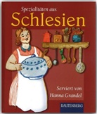 Hanna Grandel - Spezialitäten aus Schlesien - Serviert von Hanna Grandel
