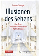 Thomas Ditzinger - Illusionen des Sehens