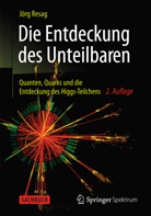 Jörg Resag - Die Entdeckung des Unteilbaren