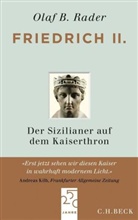 Olaf B Rader, Olaf B. Rader - Friedrich II.