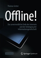 Thomas Grüter - Offline!