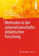 Dirk Krüger, Ilka Parchmann, Horst Schecker, Krüge, Dirk Krüger, Parchman... - Methoden in der naturwissenschaftsdidaktischen Forschung