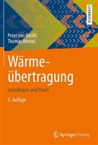 Böck, Peter vo Böckh, Peter von Böckh, Wetzel, Thomas Wetzel - Wärmeübertragung