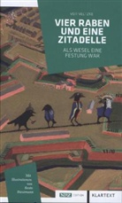Veit Veltzke, Beate Biesemann - Vier Raben und eine Zitadelle