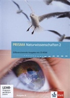 Prisma Naturwissenschaften, Ausgabe A - 2: PRISMA Naturwissenschaften 2. Differenzierende Ausgabe A, m. 1 CD-ROM