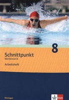 Schnittpunkt Mathematik, Ausgabe Thüringen: Schnittpunkt Mathematik 8. Ausgabe Thüringen