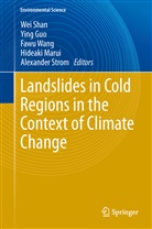Yin Guo, Ying Guo, Hideaki Marui, Wei Shan, Alexander Strom, Fawu Wang... - Landslides in Cold Regions in the Context of Climate Change