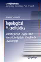 Anupam Sengupta - Topological Microfluidics
