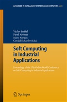 Mario Köppen, Mario Köppen et al, Pave Krömer, Pavel Krömer, Gerald Schaefer, Václav Sná el... - Soft Computing in Industrial Applications