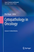Rit Nayar, Ritu Nayar - Cytopathology in Oncology