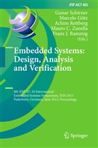 Marcel Götz, Marcelo Götz, Franz J. Rammig, Achim Rettberg, Achim Rettberg et al, Gunar Schirner... - Embedded Systems: Design, Analysis and Verification